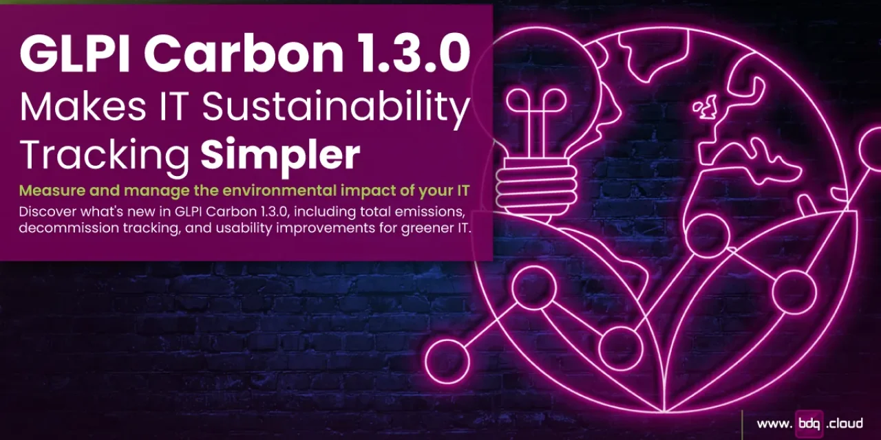glpi-carbon-1.3.0-makes-sustainability-tracking-easier-featured-1200x628.webp